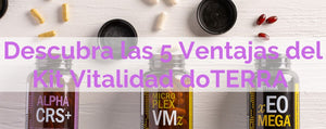 Descubre 5 Beneficios para el Bienestar del doTERRA Lifelong Vitality Pack