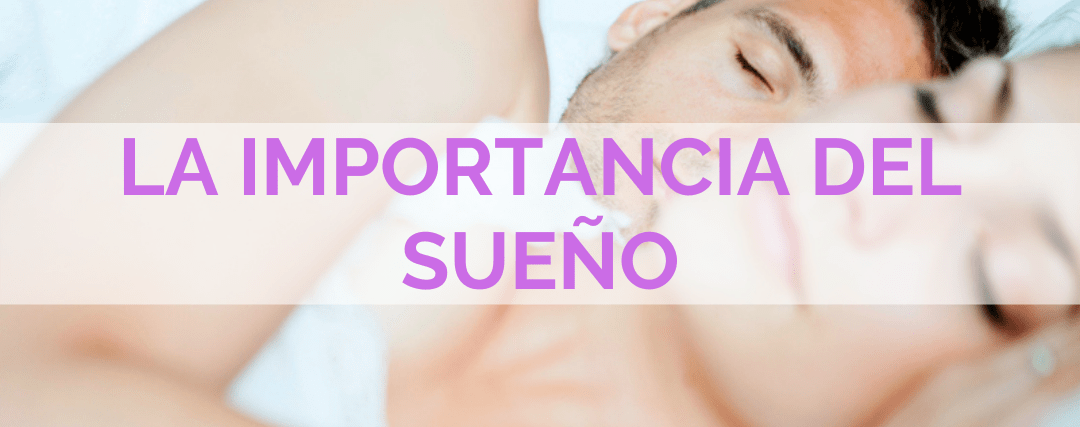 La importancia del sueño