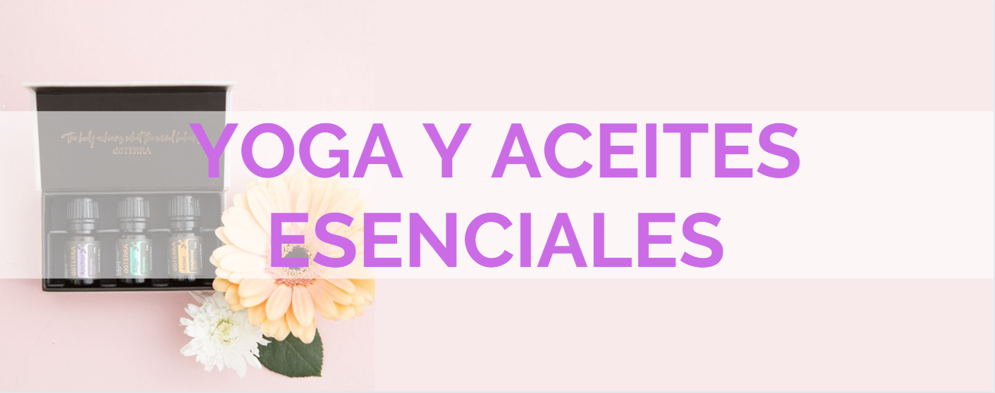 Yoga y Aceites Esenciales